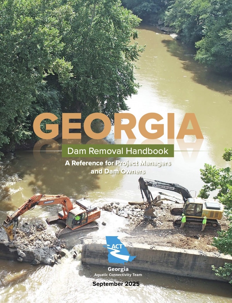 Georgia Dam Removal Handbook - GA-ACT